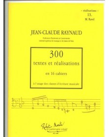 300 Textes et réalisations Cahier 15 (Réalisations) - RAYNAUD Jean-Claude | Zurfluh