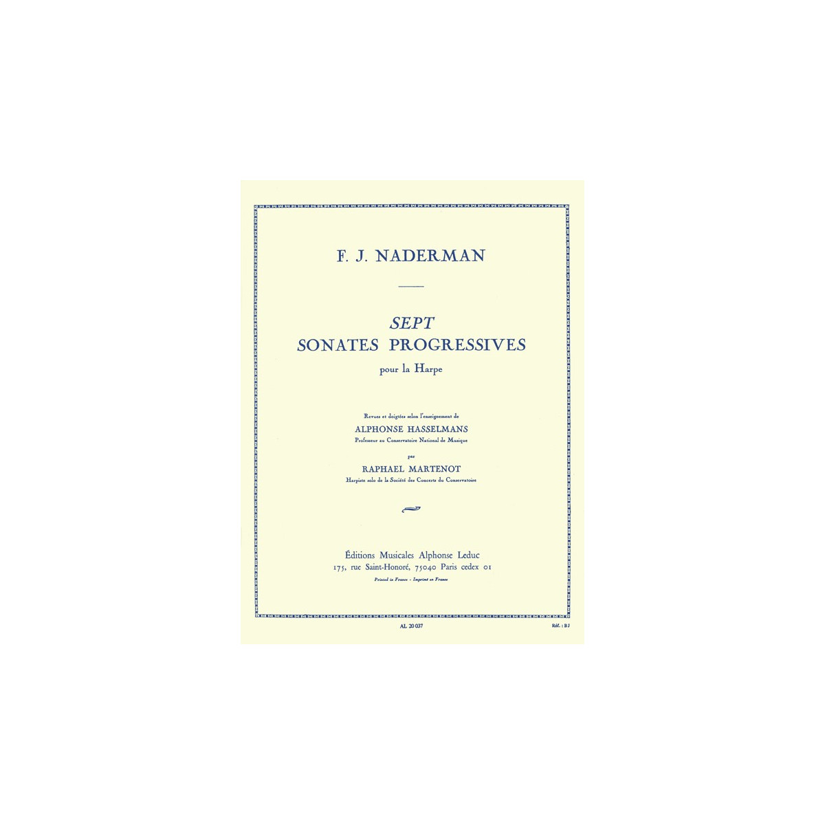 François-Joseph Naderman : Sept (7) Sonates Progressives