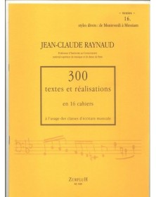 300 Textes et réalisations Cahier 16 (Textes) - RAYNAUD Jean-Claude | Zurfluh