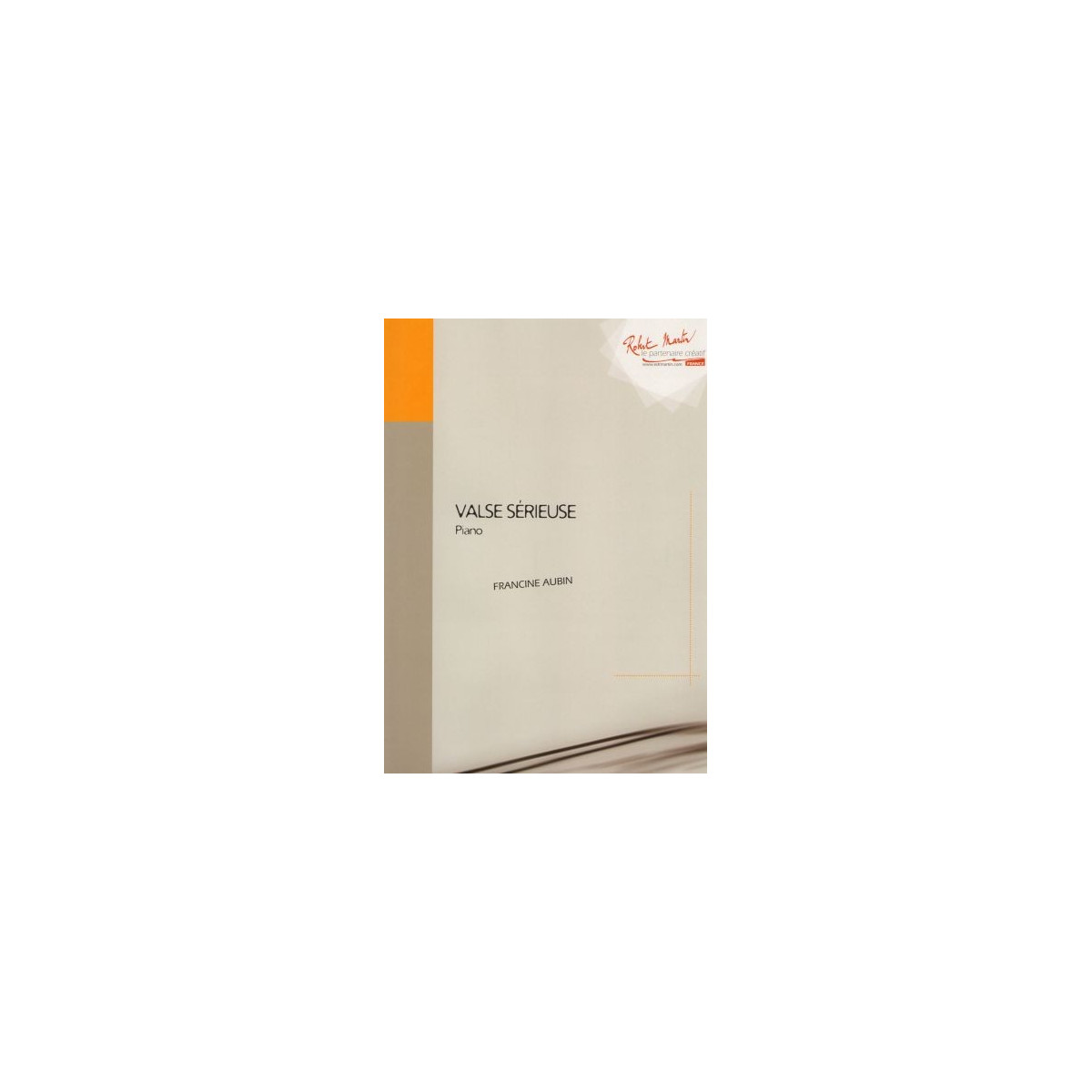 Valse serieuse - AUBIN Francine | Zurfluh