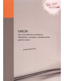 Miroir pour ensemble de mandolines - ALAIN Brochot | Zurfluh