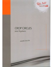 Crop circles pour 4 guitares - DILLON André | Zurfluh