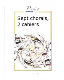 Sept Chorals Cahier 2...