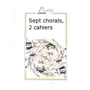Sept Chorals Cahier 2 (Chorals 5 a 7)
