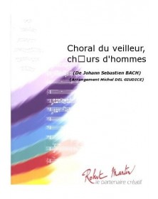 Choral du Veilleur, choeurs d'Hommes