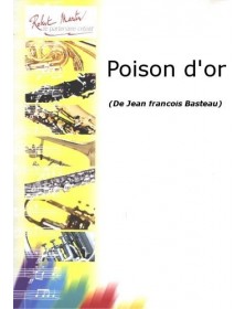 Jean-François Basteau : Poison d'or