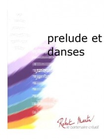 Prelude Et Danses