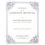 Olivier Messiaen : Technique de mon Langage Musical