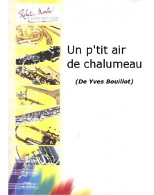 Un P'Tit Air de Chalumeau