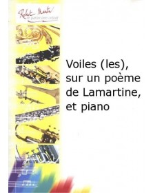 Les Voiles, Sur Un Poème de...