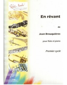 Jean Brouquières : En Rêvant (Pour Flûte ou Hautbois et Piano)