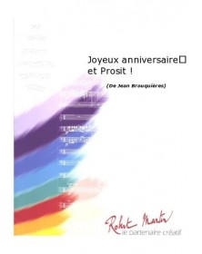 Joyeux Anniversaire et Prosit
