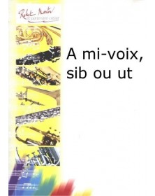 A Mi-Voix