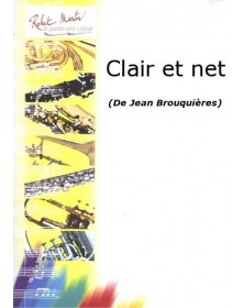 Jean Brouquières : Clair et Net