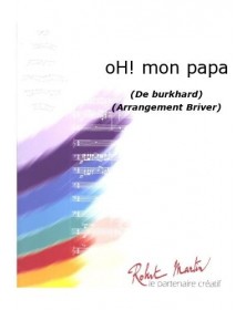Oh ! Mon Papa