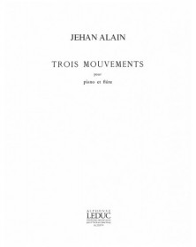 Jehan Alain : Trois (3) Mouvements