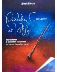 Alexis Ciesla : Prélude, Canon et Riffs