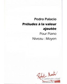 Preludes A La Valeur Ajoutee