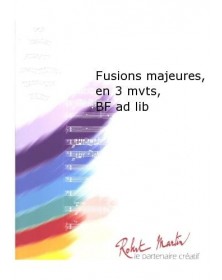 Fusions Majeures, Batterie...