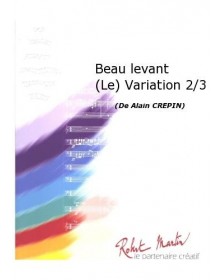 Beau Levant (Le) Variation...