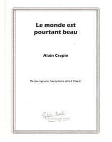 Le Monde Est Pourtant Beau