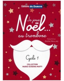 Je Joue Noel Au Trombone
