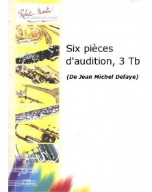 SIX Pièces d'Audition