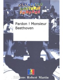 Pardon ! Monsieur Beethoven