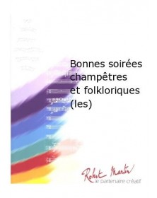 Bonnes Soirées Champêtres...