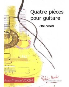 Quatre (4) Pièces pour Guitare - Jacques Féral - Robert Martin