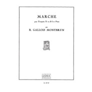 Marche - Raymond Gallois Montbrun - Trompette - Alphonse Leduc