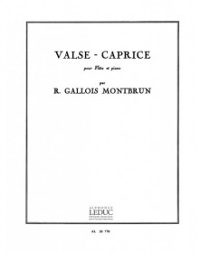 Raymond Gallois Montbrun : Valse-Caprice pour Flûte et Piano