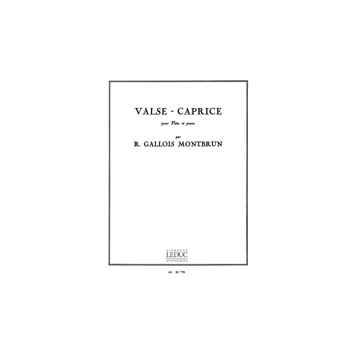 Raymond Gallois Montbrun : Valse-Caprice pour Flûte et Piano