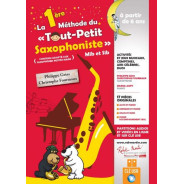 La 1ere Méthode Du Tout Petit Saxophoniste - Robert Martin