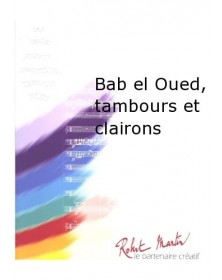 Bab El Oued, Tambours et...