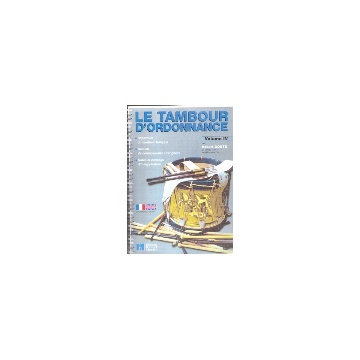 Tambour d'Ordonnance, Vol. IV