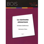 Christian Guillonneau : La Clarinette Amoureuse