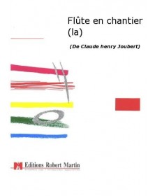 La Flûte En Chantier