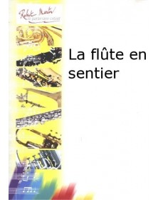 La Flûte En Sentier