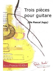 Trois Pièces Pour Guitare