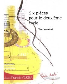 Six (6) Pièces Pour le Deuxième Cycle - Jean-Yves Lemaire