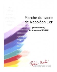 Marche du Sacre de Napoleon...