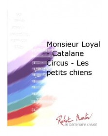 Monsieur Loyal -Catalane...