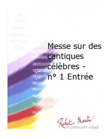 Messe Sur des Cantiques...