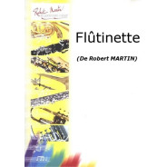 Robert Martin - Flûtinette