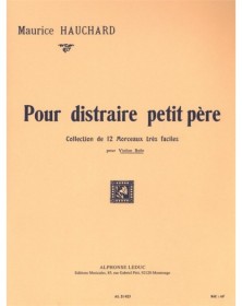 Pour Distraire Petit Pere (violon solo)