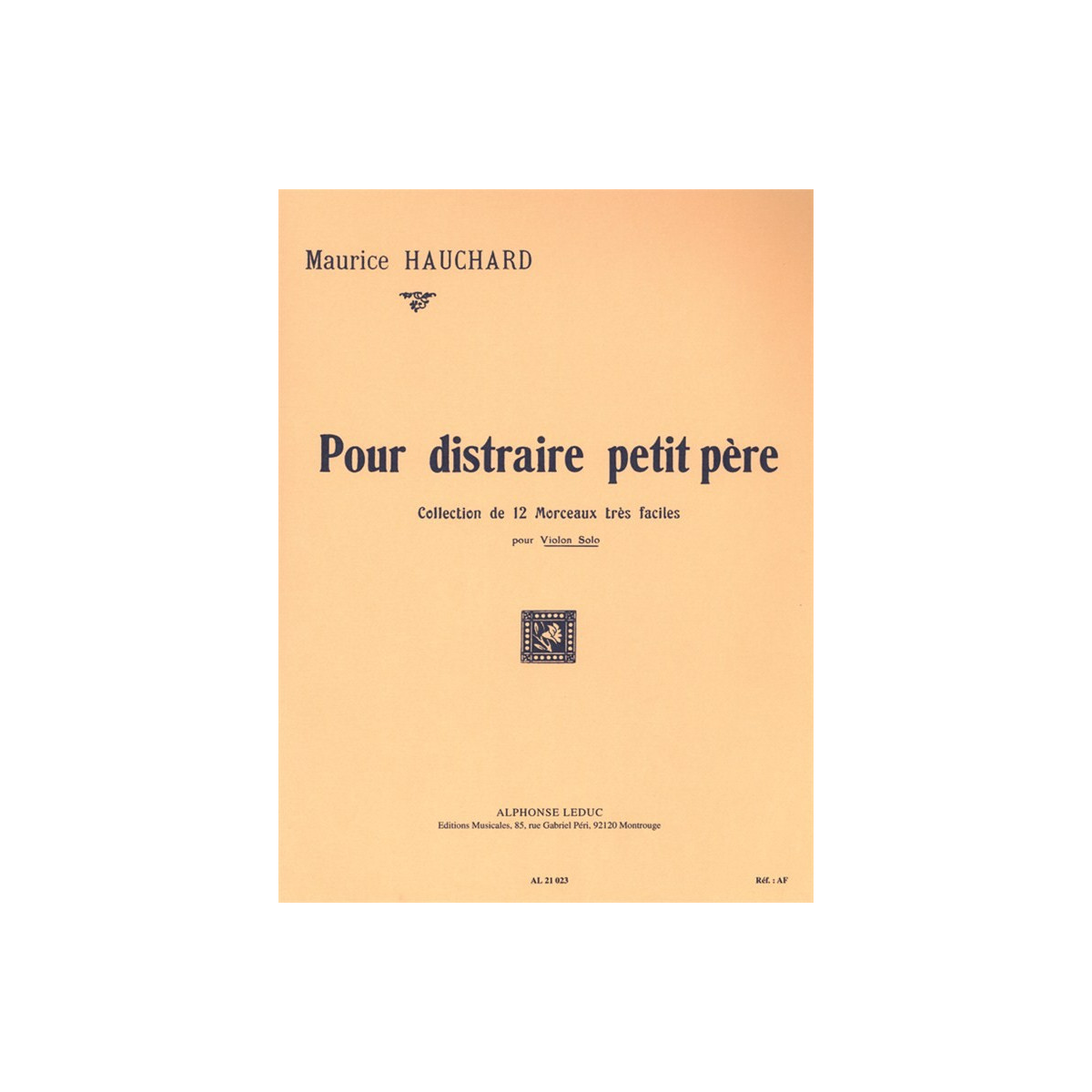 Pour Distraire Petit Pere (violon solo)