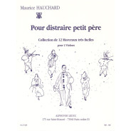 Pour Distraire Petit Père (2 violons)