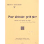 Maurice Hauchard : Pour distraire petit père Pour Violon et Piano