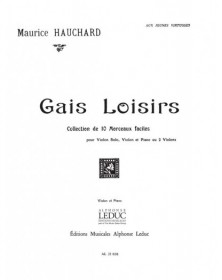 Maurice Hauchard : Gais Loisirs pour Violon et Piano